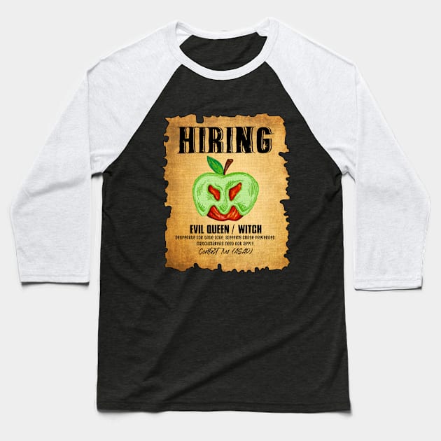 Hiring: Evil Queen Baseball T-Shirt by the-krisney-way